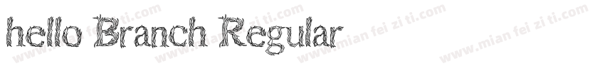 hello Branch Regular字体转换